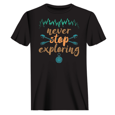 Never Stop Exploring T-Shirt for Men